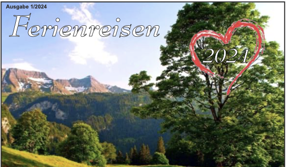 Ferienreisen 2024